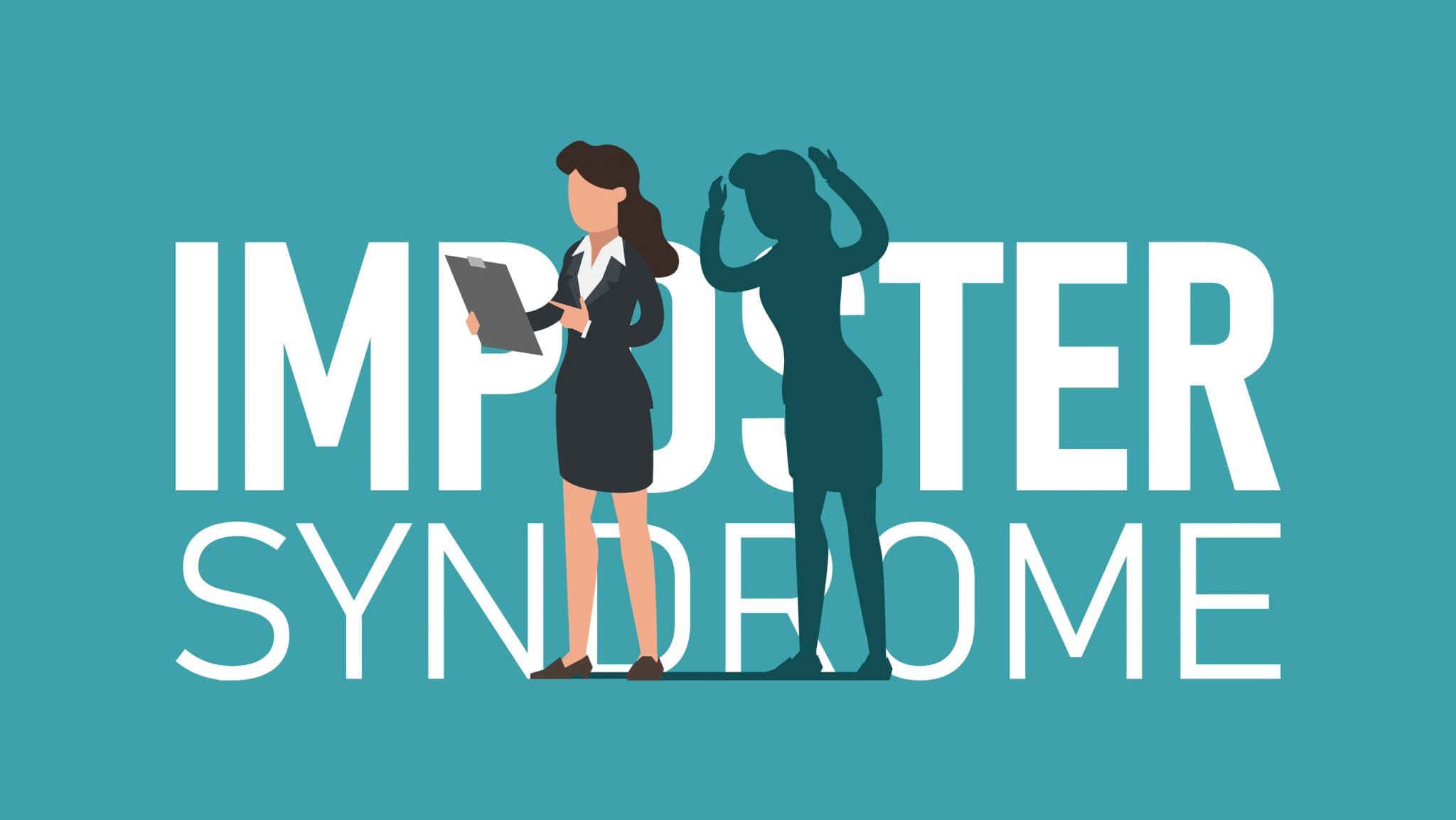 IMPOSTOR SYNDROME AS A SOFTWARE DEVELOPER